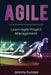 Agile: Learn Agile Project Management by Jeremy Europe