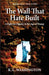 The Wall That Hate Built by Kenneth L. Washington