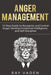 Anger Management: 12 Step Guide to Recognize and Control Anger, Develop Emotional Intelligence, and Self Discipline (Freedom from Stress by Ray Vaden