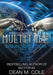 Multitude: A Post-Apocalyptic Thriller (Dimension Space Book Two) by Dean M. Cole