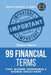 99 Financial Terms Every Beginner, Entrepreneur & Business Should Know by Thomas Herold