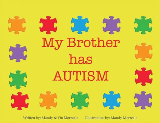 My Brother Has Autism by Mandy Morreale