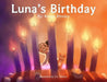 Luna's Birthday by Kenya Rhodes