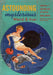 Astounding, Mysterious, Weird and True: The Pulp Art of Comic Book Artists by Jim Simon