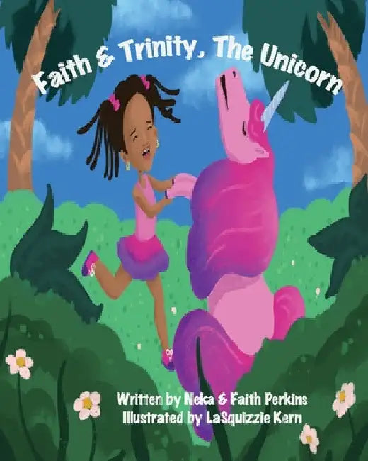 Faith & Trinity, The Unicorn by Neka Perkins
