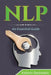 Nlp: An Essential Guide by Kathrin Deshotels