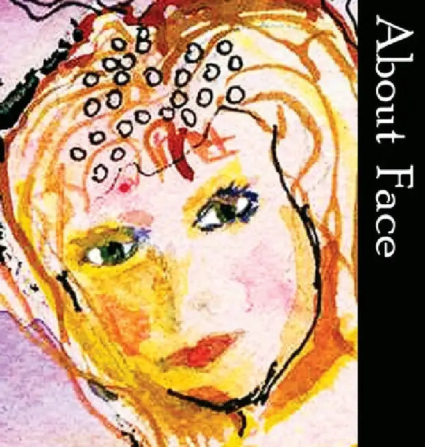 About Face by Tonia Colleen Martin