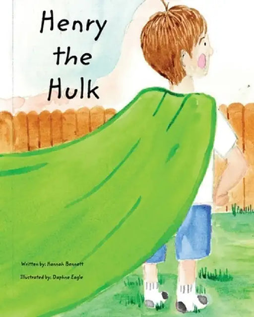 Henry the Hulk by Hannah Bennett