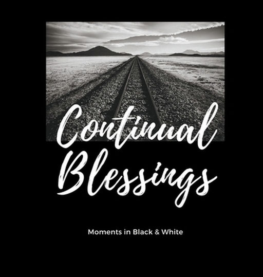 Continual Blessings by Kymberly K. Larson