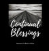 Continual Blessings by Kymberly K. Larson