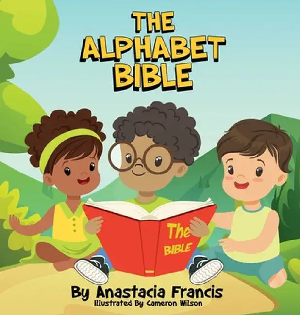 The Alphabet Bible by Anastacia Francis