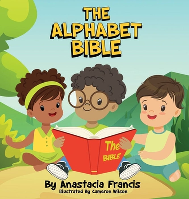 The Alphabet Bible by Anastacia Francis