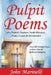 Pulpit Poems: For Pastors, Teachers, Outreach Ministers, Poetry Lovers & Devotions by John Marinelli