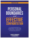 Personal Boundaries & Effective Confrontation: Creating a better You by defining, loving and protecting yourself. by Denise O'Doherty