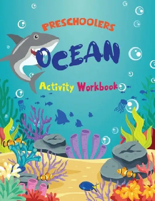 Preschoolers Ocean Activity Workbook 2 by Beth Costanzo