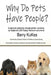 Why Do Pets Have People? by Barry Kukes