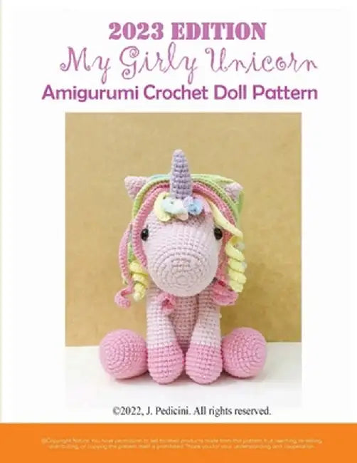 2023 My Girly Unicorn Amigurumi Crochet Doll Pattern by J. Pedicini