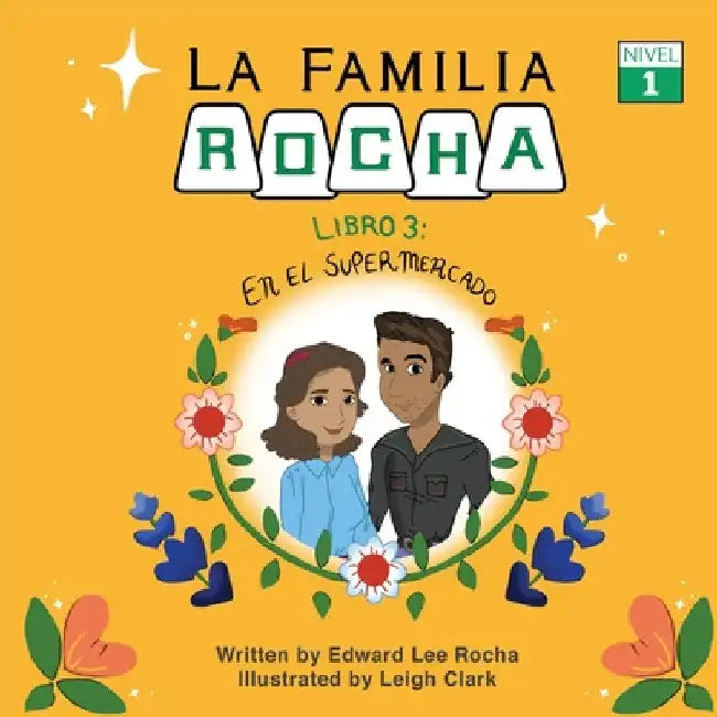 La Familia Rocha: En El Supermercado: Book 3 by Edward Lee Rocha