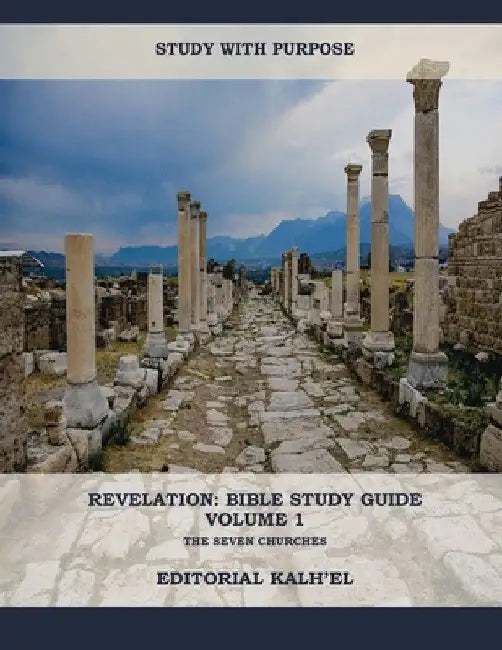 Revelation: Bible Study Guide by Editorial Kalh'el