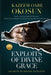 Exploits of Divine Grace by Kazeem O. Okosun