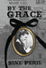 By the Grace by Sìne Peril