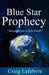 Blue Star Prophecy by Craig R. Lefebvre