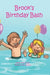 Brook's Birthday Bash by Gina Conger