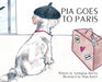 Pia Goes To Paris by Arrington McCoy