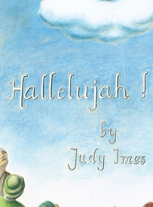 Hallelujah by Judy Imes