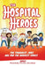 Hospital Heroes by Gr 4. Cf