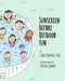 Sunscreen Before Outdoor Fun by Christopher J. Yao