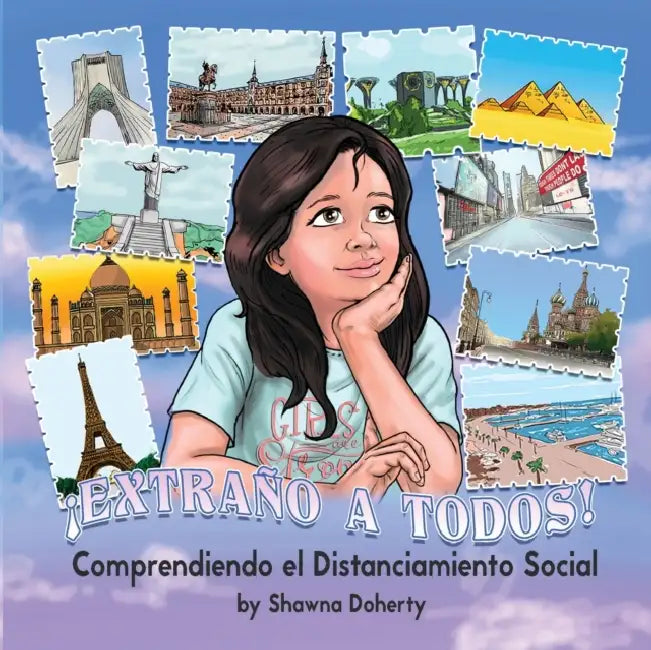 ¡EXTRAÑO A TODOS! Comprendiendo el Distanciamiento Social by Shawna Doherty