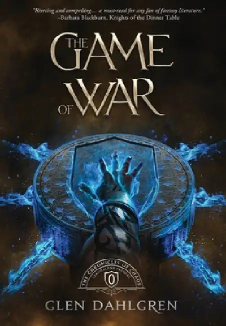 The Game of War by Glen Dahlgren