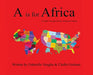 A is for Africa: A Guide Through African American History by Gabrielle Vaughn