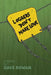 Loggers Don't Make Love by Dave Rowan