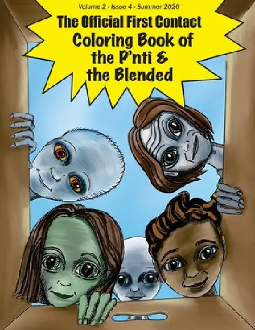 The Official First Contact - Coloring Book of the P'nti & the Blended by Jeff Demmers