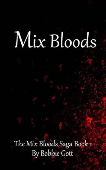 Mix Bloods by Bobbie Parsley