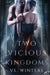 Two Vicious Kingdoms by V. S. Winters