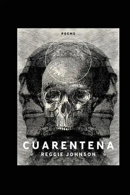 Cuarentena by Reggie Johnson
