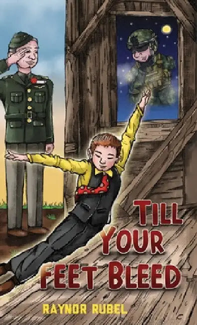 Till Your Feet Bleed by Raynor Rubel