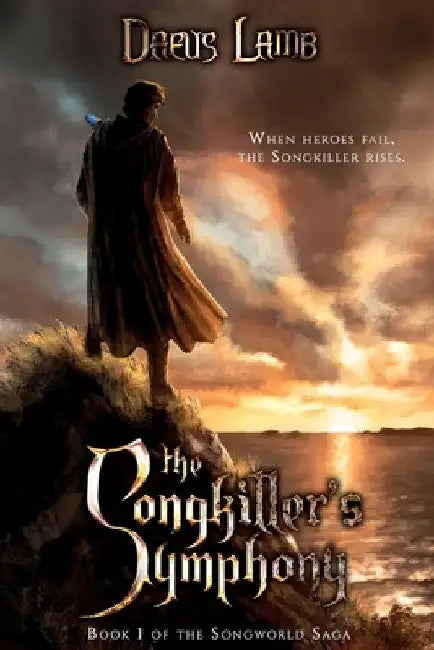 The Songkiller's Symphony by Daeus Lamb