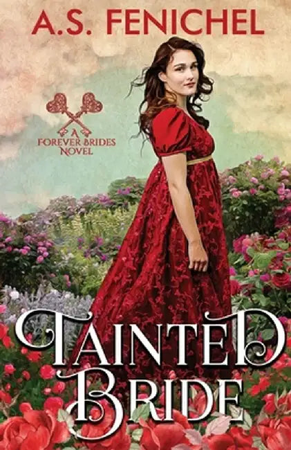 Tainted Bride by A. S. Fenichel
