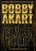 Black Gold: A Terrorism Thriller by Bobby Akart