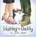 Waiting for Daddy to Come Home by Desiree Huskey