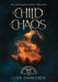 The Child of Chaos by Glen R. Dahlgren