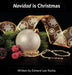 Navidad is Christmas: Spanish Bilingual Holiday Series by Edward Lee Rocha