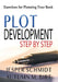 Plot Development Step by Step: Exercises for Planning Your Book by Jesper Schmidt