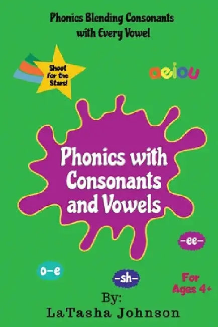 Phonics With Consonants and Vowels by Latasha Johnson