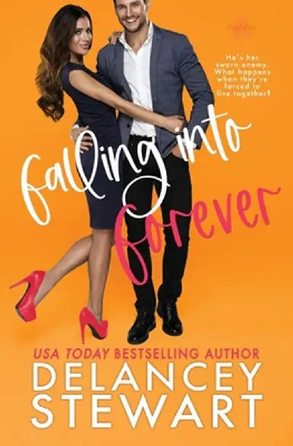 Falling Into Forever by Delancey Stewart