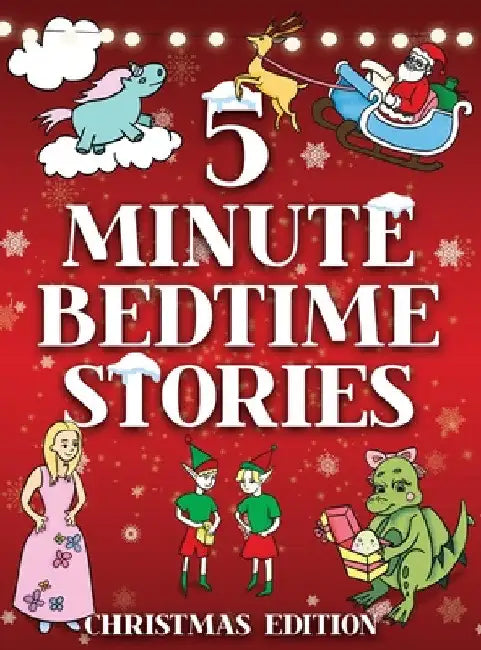 5 Minute Bedtime Stories for Kids - Christmas Collection by Alex Stone